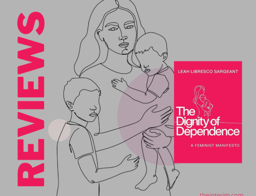 The war against dependence: women v. women’s bodies